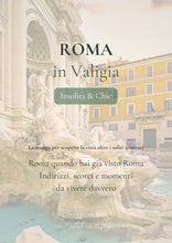 Carica l'immagine nel visualizzatore di Gallery, Roma in Valigia™ | Mappa interattiva Insolita & Chic