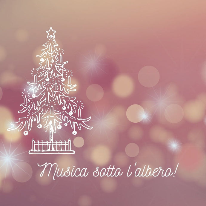 MUSICA SOTTO L’ALBERO – Regali di Natale 2020