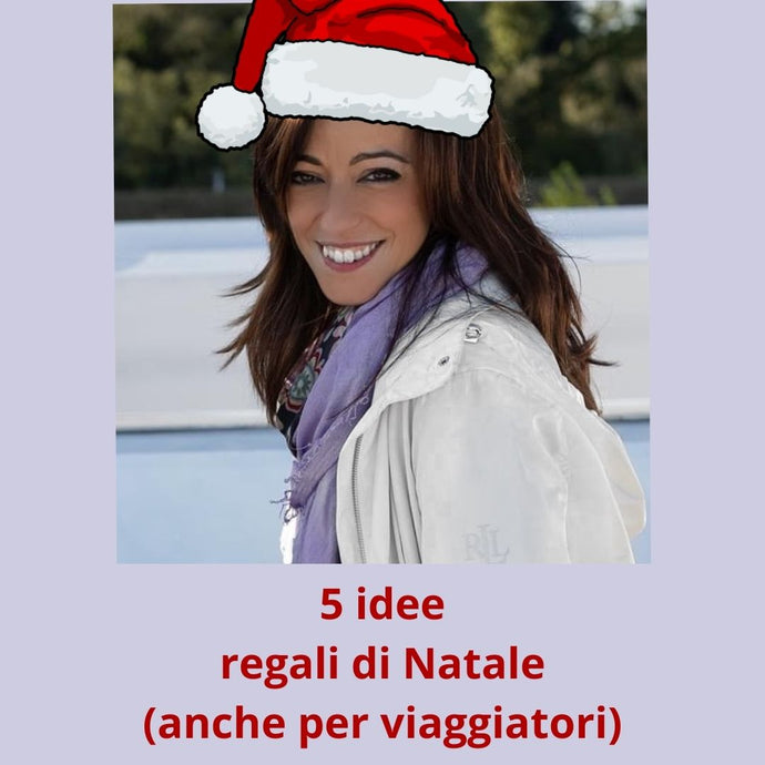 5 idee regali di NATALE 2023 a sbatti zero+ 3 idee regalo Natale per viaggiatori!