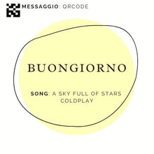 Carica l&#39;immagine nel visualizzatore di Gallery, qrcode dedica - &quot;BUONGIORNO&quot; - Song A SKY FULL OF STARS (Coldplay) - LA CANTANTE CON LA VALIGIA
