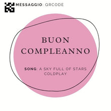 Carica l&#39;immagine nel visualizzatore di Gallery, QR code  dedica - &quot;BUON COMPLEANNO&quot; - A Sky full of stars Coldplay - LA CANTANTE CON LA VALIGIA

