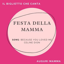 Carica l&#39;immagine nel visualizzatore di Gallery, FESTA DELLA MAMMA - Because you loved me Celine Dion
