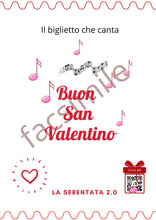 Carica l&#39;immagine nel visualizzatore di Gallery, IL BIGLIETTO CHE CANTA ® con dedica e serenata in pochi click!
